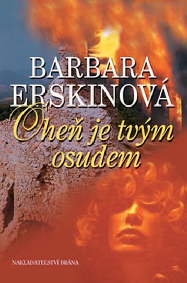 Ohe je tvm osudem - Barbara Erskinov