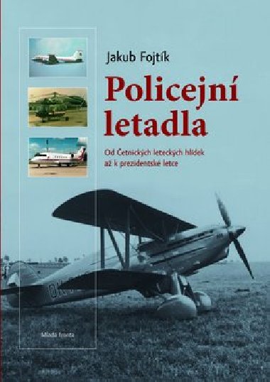 Policejn letadla - Jakub Fojtk