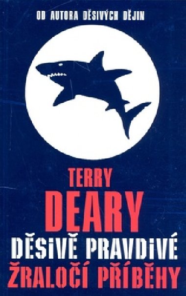 Dsiv pravdiv ralo pbhy - Terry Deary