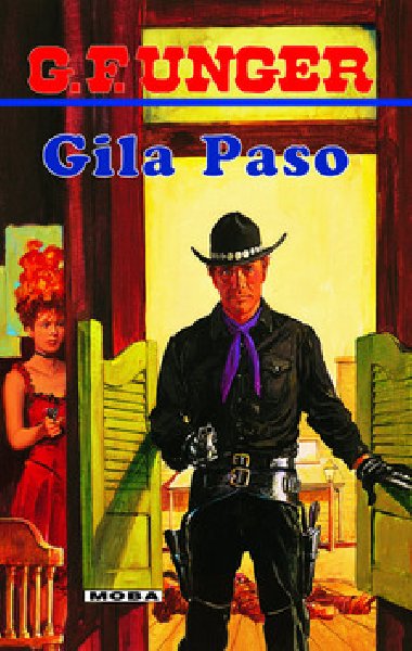 Gila paso - G. F. Unger