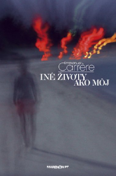 In ivoty ako mj - Emmanuel Carrre