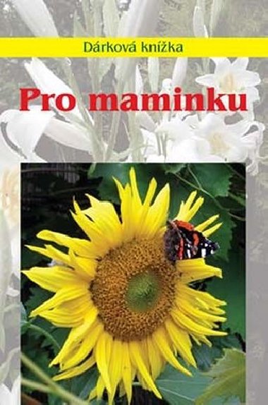 Pro maminku - Miroslava Kotrbov