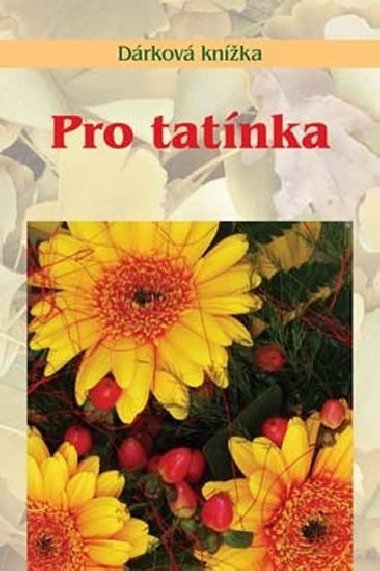Pro tatnka - Miroslava Kotrbov