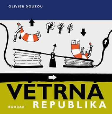 Vtrn republika - Olivier Douzoux; Olivier Douzoux