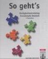So gehts - 