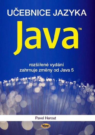Uebnice jazyka java 5.v. - Pavel Herout