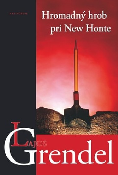 Hromadn hrob pri new honte - Lajos Grendel