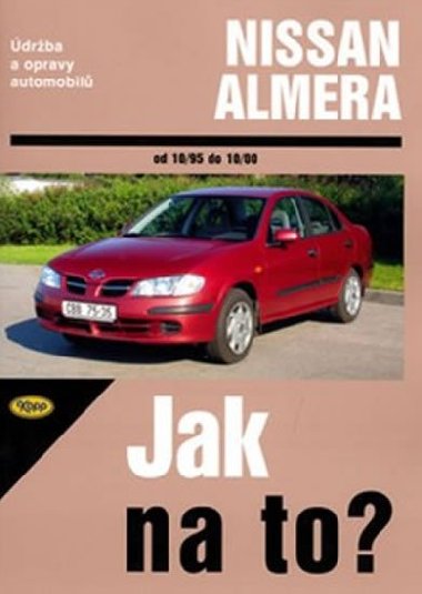 Nissan almera od 10/1995 do 10/2000 .81 - John S. Mead