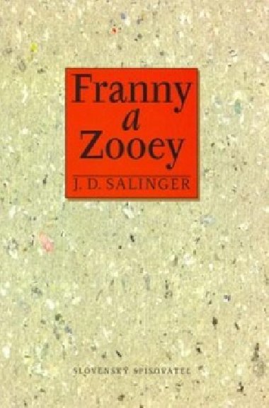 Franny a zooey - Jerome David Salinger