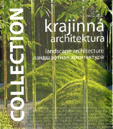 Collection krajinn architektura - Chris Uffelen