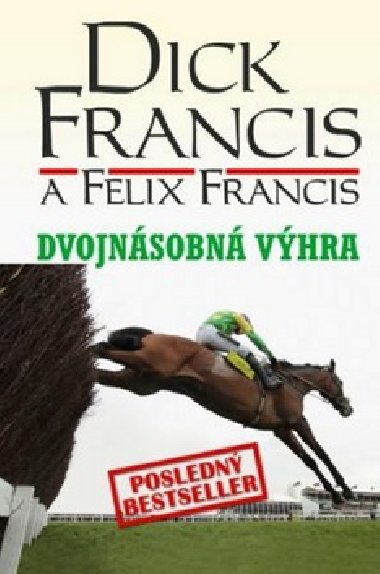 Dvojnsobn vhra - Dick Francis; Felix Francis
