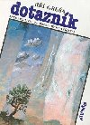 Dotaznk aneb modlitba - Ji Grua