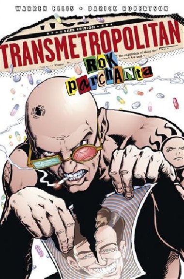 Transmetropolitan rok parchanta - Warren Ellis; Darick Robertson