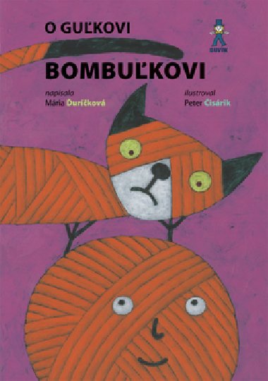 O gukovi bombukovi - Mria urkov; Peter isrik