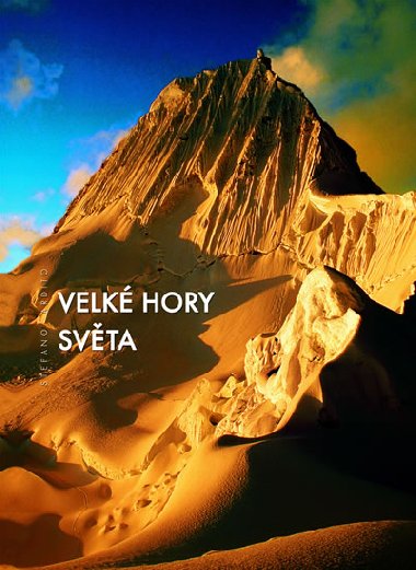 Velké hory světa - Stefano Ardito