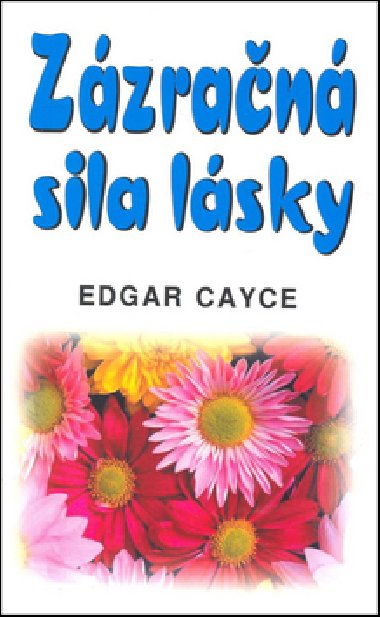 Zzran sila lsky - Edgar Cayce