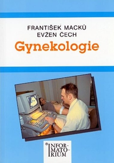 Gynekologie - Frantiek Mack; Even ech