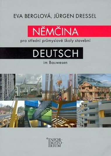 Nmina pro stedn prmyslov koly stavebn - Eva Berglov; Jurgen Dressel