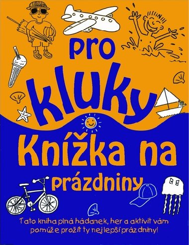 Knka na przdniny pro kluky - 