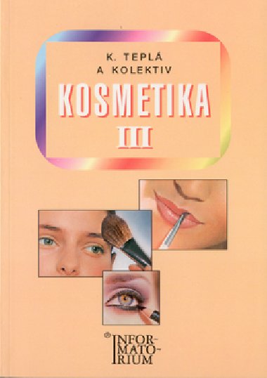 Kosmetika iii - Kateina Tepl