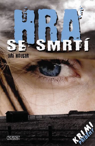 Hra se smrt - Ji Houser