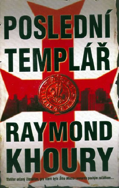 Posledn templ - Raymond Khoury