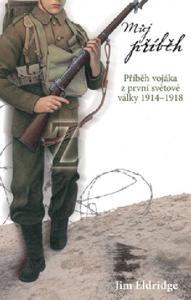 Mj pbh pbh vojka z prvn svtov vlky 1914-1918 - 