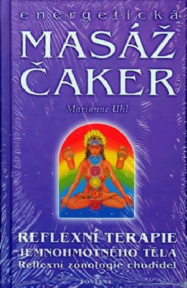 Energetická masáž čaker - Marianne Uhl