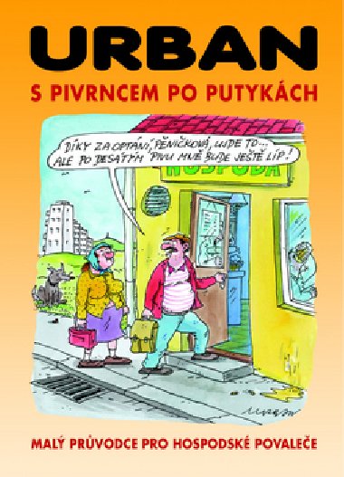 S pivrncem po putykch - Petr Urban; Petr Urban