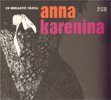 Anna karenina - Lev Nikolajevi Tolstoj; Blanka Bohdanov; Vladimr R; Martin Rek