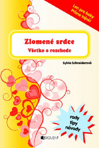 Zlomen srdce - Sylvia Schneiderov