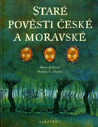 Star povsti esk a moravsk - Alena Jekov; Renta Fukov