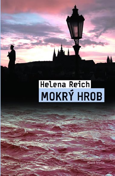 Mokr hrob - Helena Reich