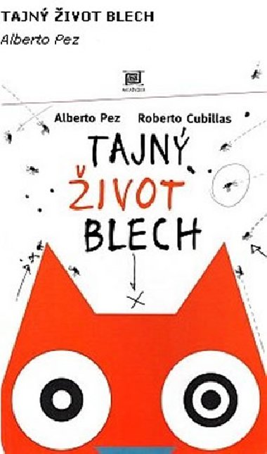 Tajn ivot blech - Alberto Pez