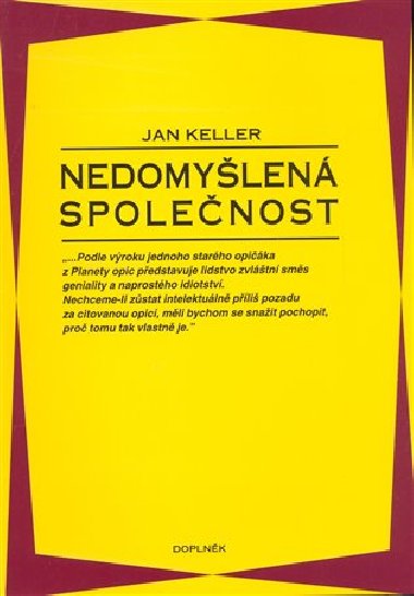 Nedomylen spolenost - Keller Jan