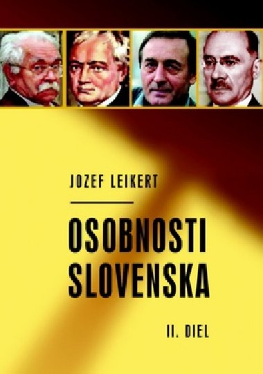 Osobnosti slovenska ii. diel - Jozef Leikert