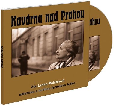 Cd kavrna nad prahou - Lenka Reinerov; Lenka Reinerov