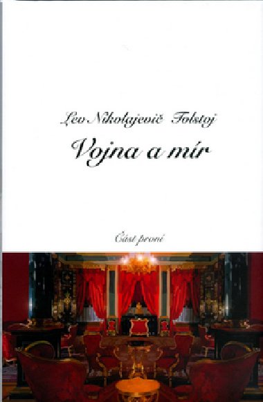 Balek 2ks vojna a mr 1 + 2 - Lev Nikolajevi Tolstoj