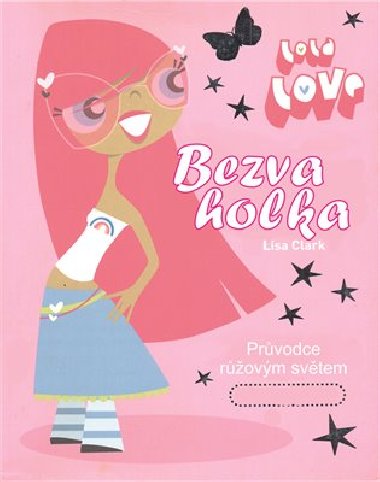 Bezva holka - Clark Lisa
