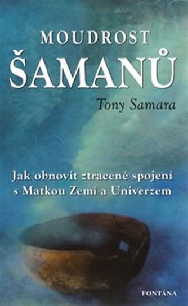 Moudrost aman - Tony Samara