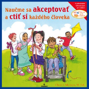 Naume sa akceptova a cti si kadho loveka - Cheri J. Meiners
