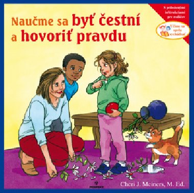 Naume sa by estn a hovori pravdu - Cheri J. Meiners