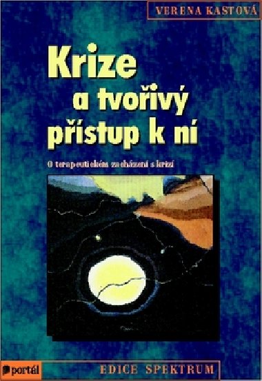 Krize a tvoiv pstup k n - Verena Kastov