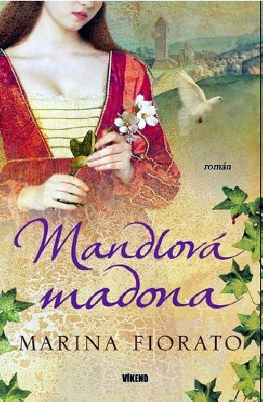 Mandlov madona - Marina Fiorato