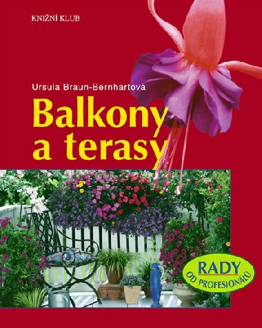 Balkony a terasy - Ursula Braun-Bernhart