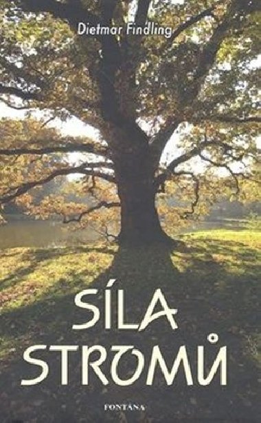 Sla strom - Dietmar Findling