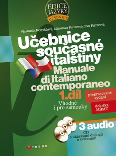 Uebnice souasn italtiny 1. dl - Vlastimila Pospilov; Miroslava Ferrarov; Eva Ferrarov
