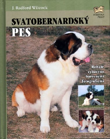 Svatobernardský pes - J. Radford Wilcock