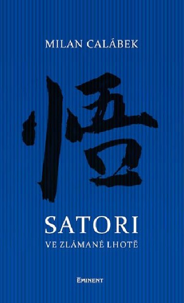 Satori ve zlman lhot - Milan Calbek