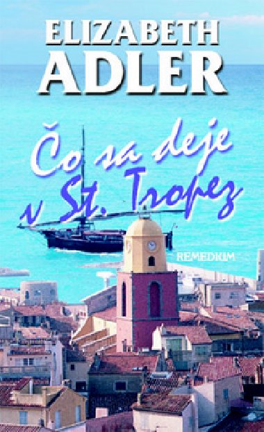 o sa deje v st. tropez - Elizabeth Adler